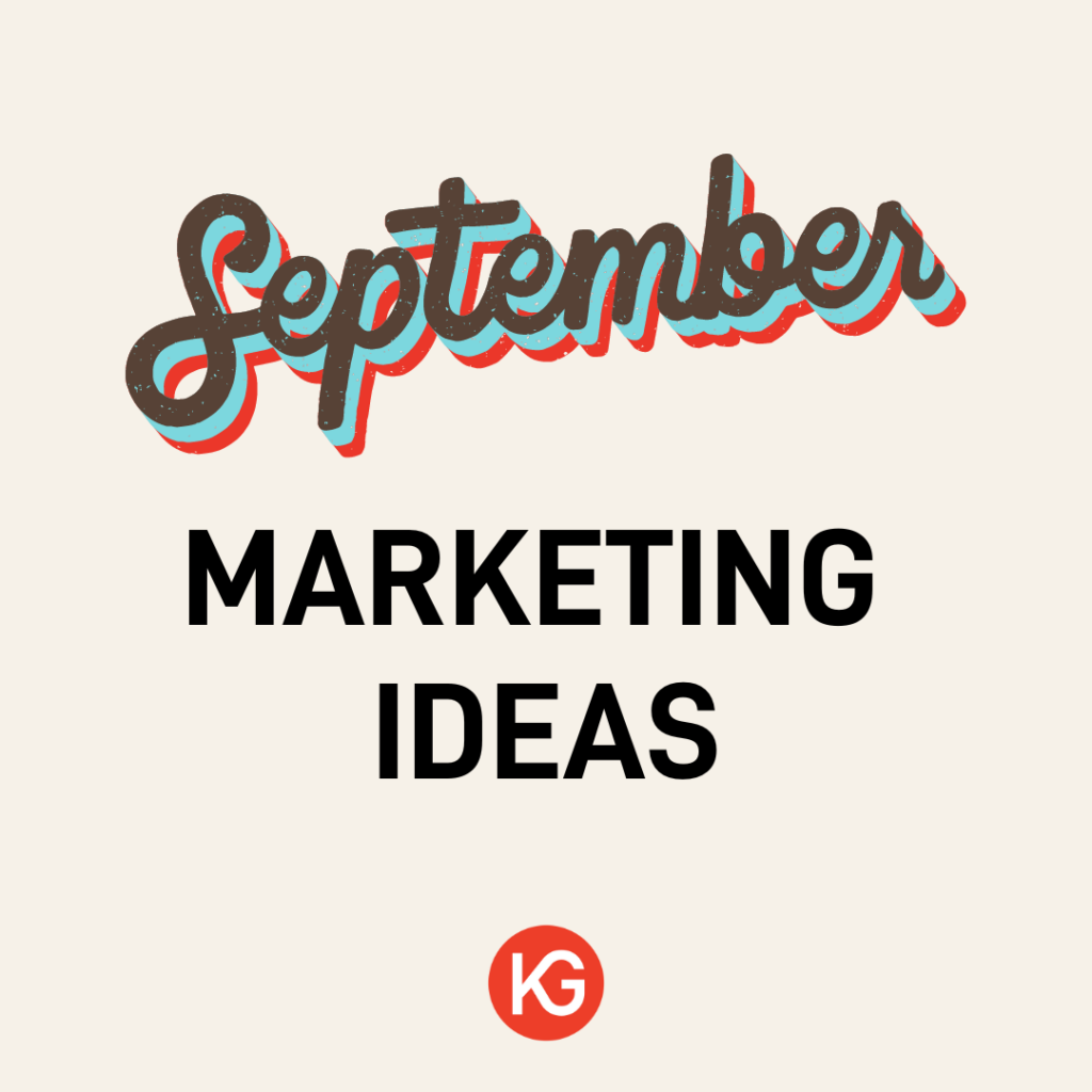 September Marketing Ideas