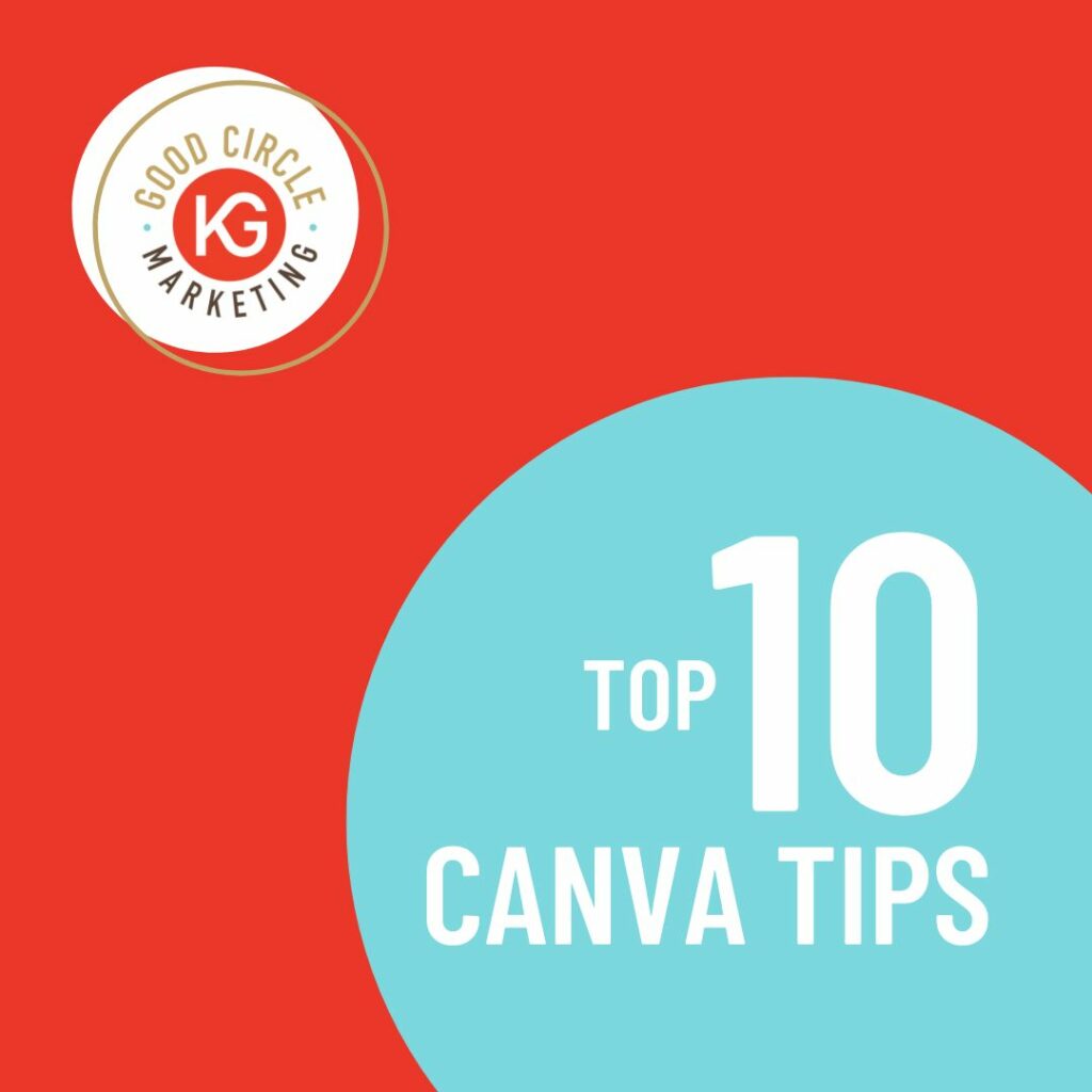 GCM Top 10 Canva Tips graphic for blog
